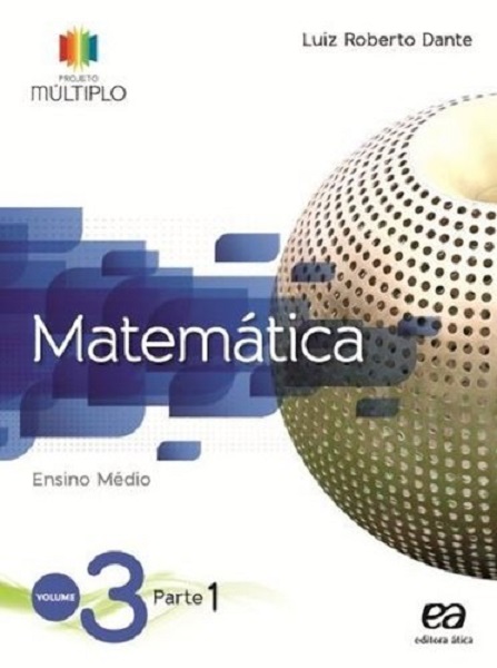 Matemática - Volume 3. Coleção Projeto Múltiplo - 3ª Série