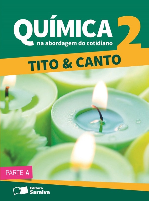 Química na Abordagem do Cotidiano - Volume 2 - 3ª Série