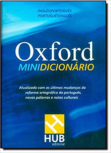 Oxford Minidicionário Português-Inglês / Inglês-Português - Conforme Nova Ortografia